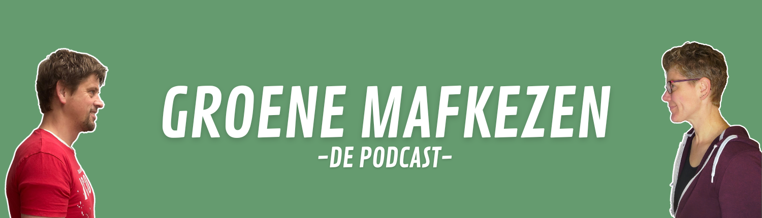 Groene Mafkezen: de podcast